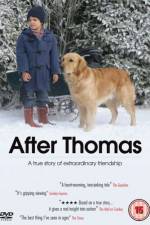 Watch After Thomas Moviesjoy