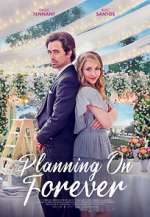 Watch Planning on Forever Moviesjoy