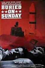 Watch Buried on Sunday Moviesjoy