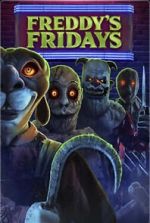 Watch Freddy\'s Fridays Moviesjoy