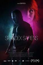 Watch Spandex Sapiens Moviesjoy