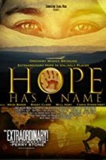 Watch Hope Has a Name Moviesjoy