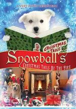 Watch Snowball\'s Christmas Tails by the Fire Moviesjoy