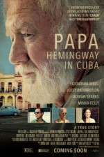 Watch Papa Hemingway in Cuba Moviesjoy