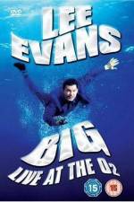 Watch Lee Evans: Big Live at the O2 Moviesjoy