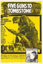 Watch Five Guns to Tombstone Moviesjoy