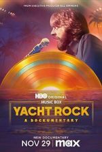 Watch Yacht Rock: A Dockumentary Moviesjoy