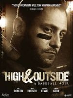 Watch High & Outside: A Baseball Noir Moviesjoy