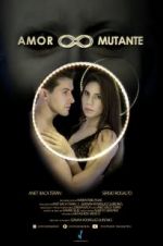 Watch Amor Mutante Moviesjoy