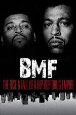 Watch BMF The Rise and Fall of a Hip-Hop Drug Empire Moviesjoy