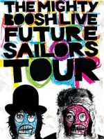 Watch The Mighty Boosh Live: Future Sailors Tour Moviesjoy