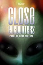 Watch Close Encounters: Proof of Alien Contact Moviesjoy