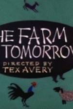Watch Farm of Tomorrow Moviesjoy