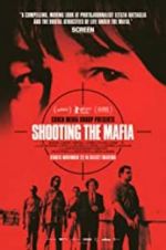 Watch Shooting the Mafia Moviesjoy