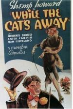 Watch While the Cat\'s Away Moviesjoy