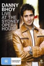 Watch Danny Bhoy Live At The Sydney Opera House Moviesjoy