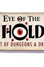 Watch Eye of the Beholder: The Art of Dungeons & Dragons Moviesjoy