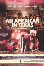 Watch An American in Texas Moviesjoy