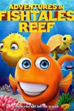 Watch Adventures in Fishtale Reef Moviesjoy