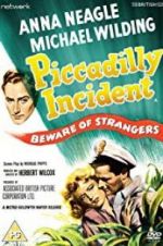 Watch Piccadilly Incident Moviesjoy