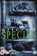 Watch Altered Species Moviesjoy