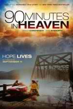Watch 90 Minutes in Heaven Moviesjoy