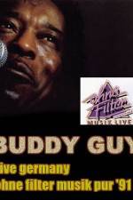 Watch Buddy Guy: Live in Germany Moviesjoy