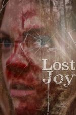 Watch Lost Joy Moviesjoy