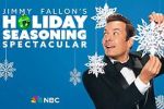 Watch Jimmy Fallon\'s Holiday Seasoning Spectacular (TV Special 2024) Moviesjoy