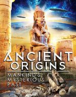 Watch Ancient Origins: Mankind\'s Mysterious Past Moviesjoy