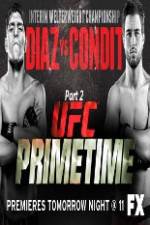 Watch UFC Primetime Diaz vs Condit Part 3 Moviesjoy