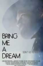 Watch Bring Me a Dream Moviesjoy