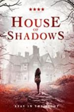 Watch House of Shadows Moviesjoy