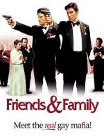 Watch Friends and Family Moviesjoy