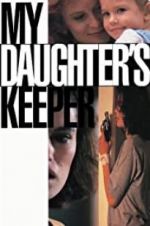 Watch My Daughter\'s Keeper Moviesjoy