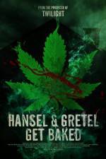 Watch Hansel & Gretel Get Baked Moviesjoy