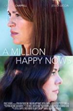 Watch A Million Happy Nows Moviesjoy
