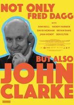 Watch Not Only Fred Dagg But Also John Clarke Moviesjoy
