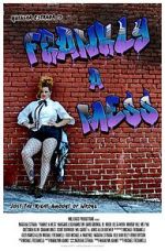 Watch Frankly a Mess Moviesjoy