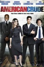 Watch American Crude Moviesjoy