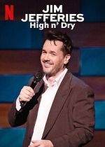 Watch Jim Jefferies: High n\' Dry (TV Special 2023) Moviesjoy