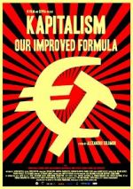 Watch Kapitalism: Our Improved Formula Moviesjoy