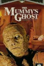 Watch The Mummys Ghost Moviesjoy