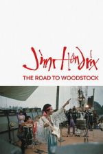 Watch Jimi Hendrix: The Road to Woodstock Moviesjoy