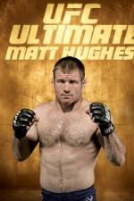 Watch UFC Ultimate Matt Hughes Moviesjoy