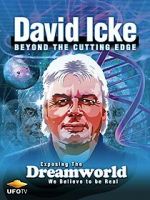 Watch David Icke: Beyond the Cutting Edge Moviesjoy