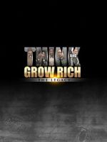 Watch Think and Grow Rich: The Legacy Moviesjoy