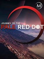 Watch Journey to the Pale Red Dot Moviesjoy