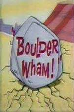 Watch Boulder Wham! Moviesjoy