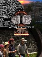 Watch Mayan Revelations: Decoding Baqtun Moviesjoy